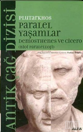 Paralel Yaşamlar Demosthenes ve Cicero (Bioi Paraleloji)
